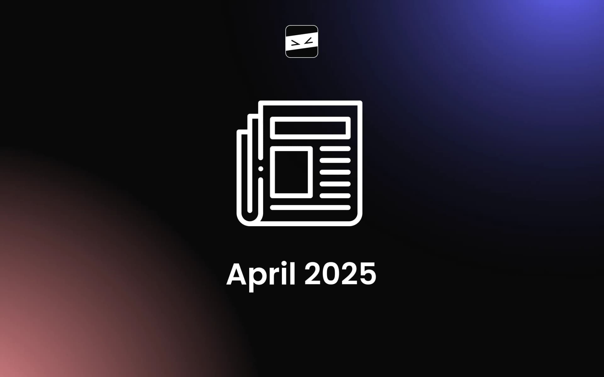 Common Ninja: News & Updates — April 2025