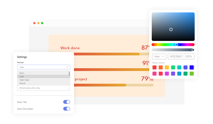 Progress Bars - You can fully customize the widget design