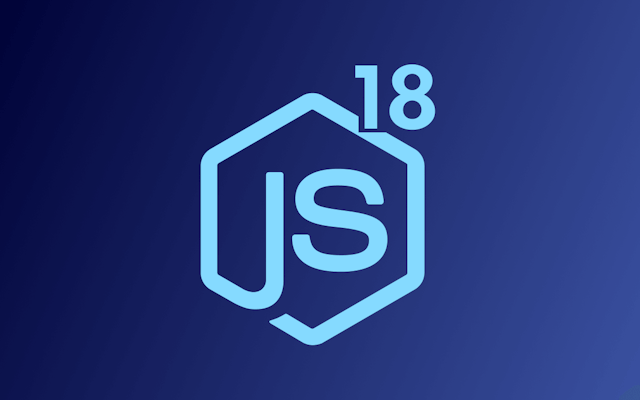 Node.js 18 — A Deeper Look Into the Newest Version and Its Features