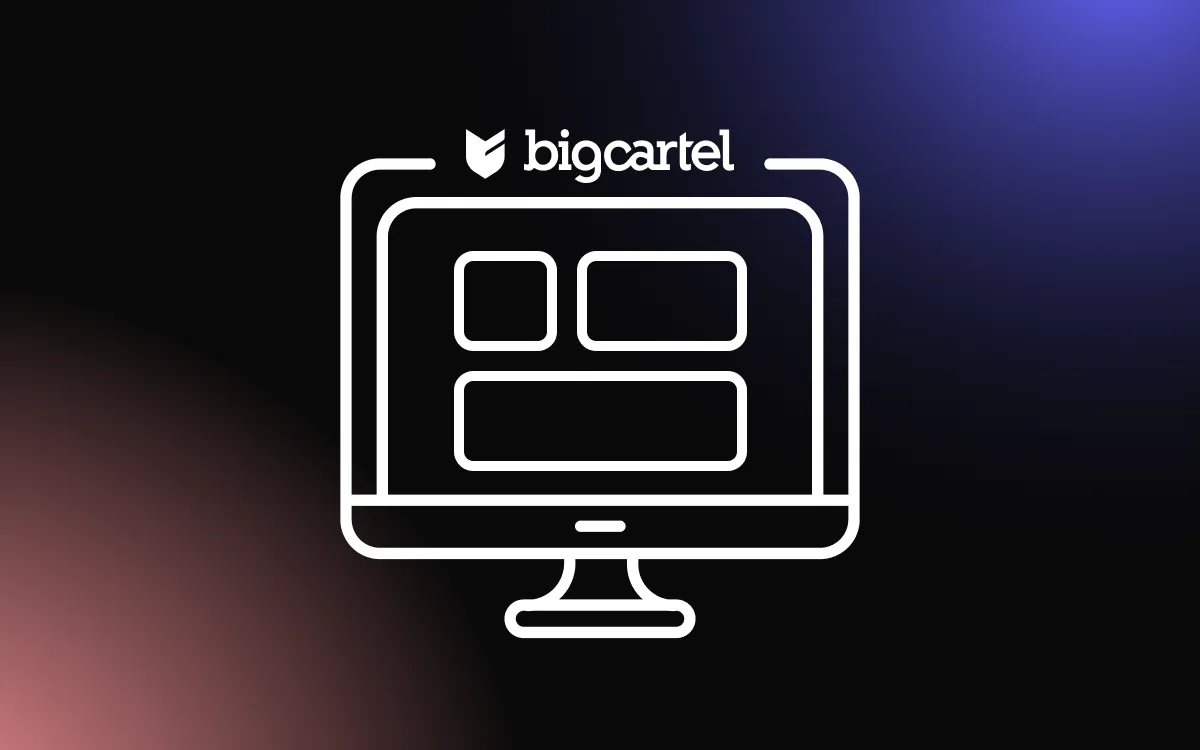 How To Build a BigCartel Website, Full Guide