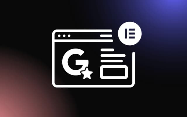 A Tutorial for Adding and Customizing Google Review Widgets Using Elementor's Tools and Plugins